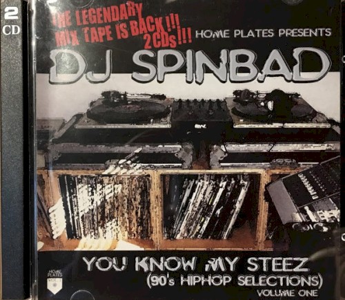 You Know My Steez (90's Hip Hop Selections) Volume One