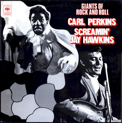 Giants of Rock and Roll: Carl Perkins / Screamin’ Jay Hawkins