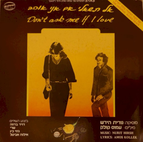Don't Ask Me If I Love: The Original Sound Track