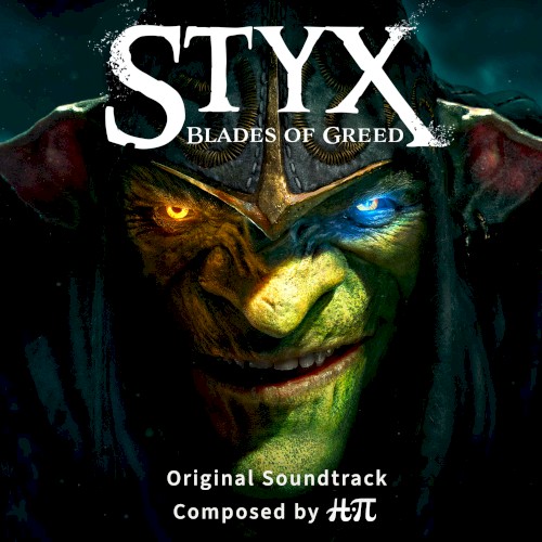 Styx: Blades of Greed (Original Game Soundtrack)