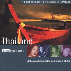 The Rough Guide to the Music of Thailand