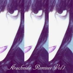 Arachnida Remixes, Volume 1
