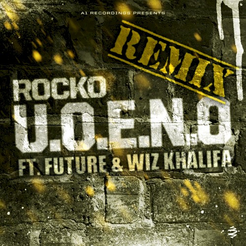 U.O.E.N.O. Remix