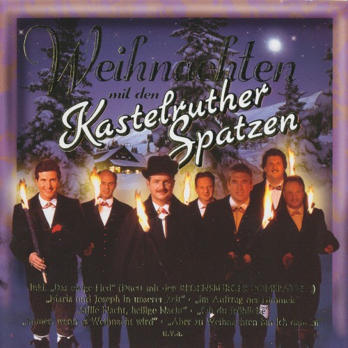 Weihnachten mit den Kastelruther Spatzen