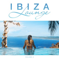 Ibiza Lounge, Vol. 3