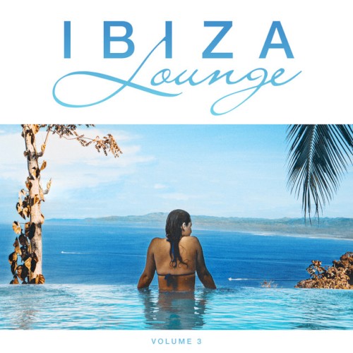 Ibiza Lounge, Vol. 3