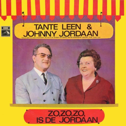 Zo, zo, zo is de Jordaan: 26 treffers van Tante Leen en Johnny Jordaan