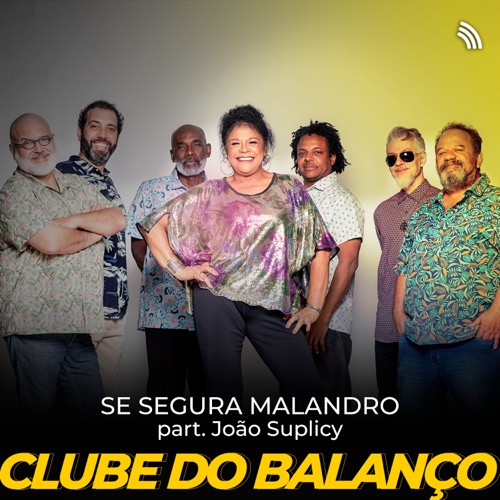 Se Segura Malandro