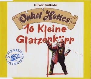 Onkel Hottes 10 kleine Glatzenköpp