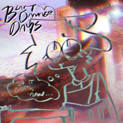 Blast Damage Days Soundtrack