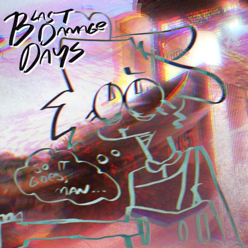 Blast Damage Days Soundtrack