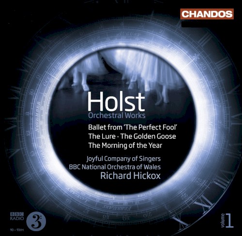 Orchestral Works, Volume 1: Ballet from "The Perfect Fool" / The Lure / The Golden Goose / The Morning of the Year