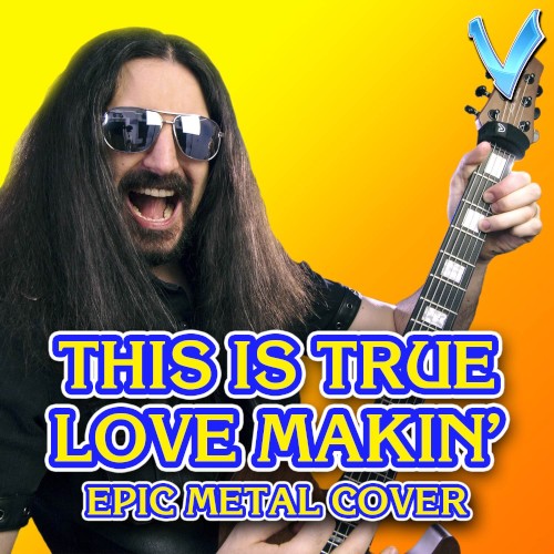 This Is True Love Makin'