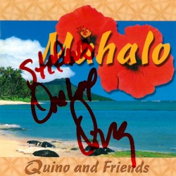 Mahalo: Quino and Friends