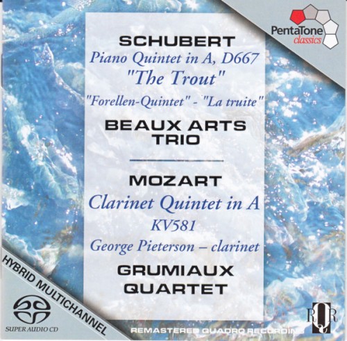 Schubert: Piano Quintet in A, D667 "The Trout" / Mozart: Clarinet Quintet in A, KV581