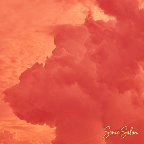 Everything's Changing (Sonic Salon Vol. 7)