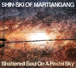 Shattered Soul On A Pastel Sky
