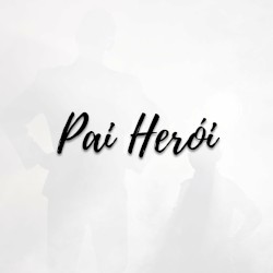Pai Herói