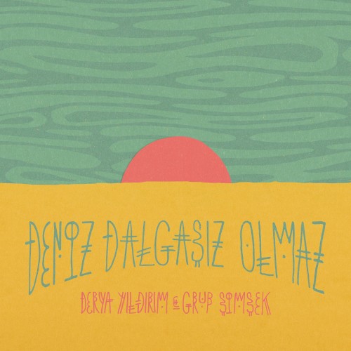 Deniz dalgasız olmaz