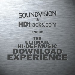 Sound+Vision & HDtracks.com Present: The Ultimate HiDef Music Download Experience