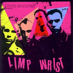 Thee Official Limp Wrist Discography
