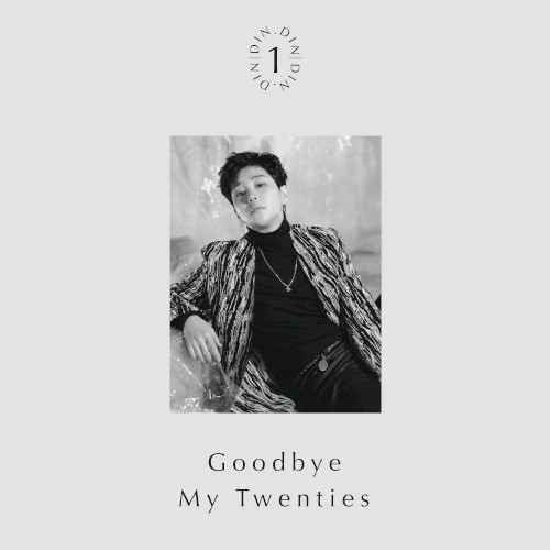 Goodbye My Twenties