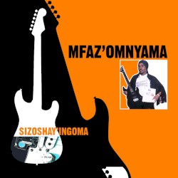 Sizoshay'ingoma