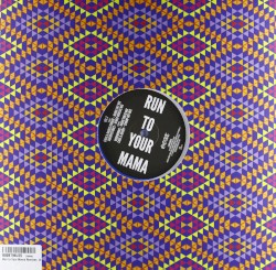 Run to Your Mama Remixes, Vol. 2