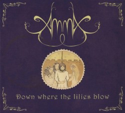 Down where the lilies blow