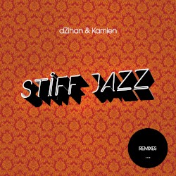 Stiff Jazz (Remixes)