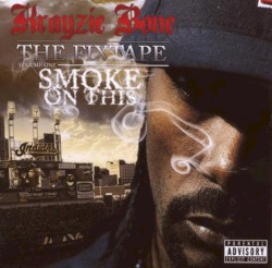 The Fixtape, Volume One: Smoke on This