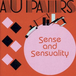 Sense and Sensuality