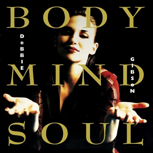 Anything Is Possible / Body Mind Soul