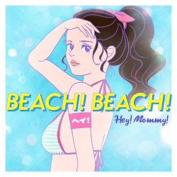 BEACH! BEACH!