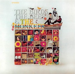 The Birds, The Bees, & The Monkees