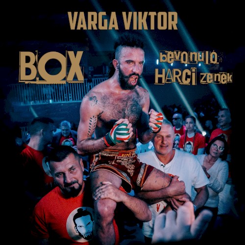 BOX (Bevonuló Harci Zenék)