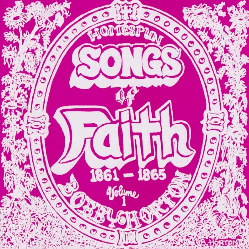 Homespun Songs of Faith, Volume 1
