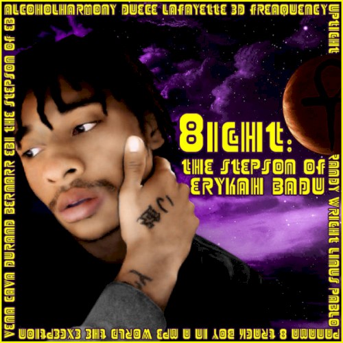 8ight: The Stepson of Erykah Badu