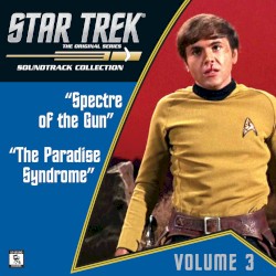 Star Trek: The Original Series 3: Spectre of the Gun / The Paradise Syndrome