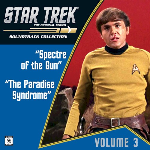 Star Trek: The Original Series 3: Spectre of the Gun / The Paradise Syndrome