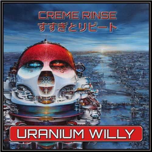 URANIUM WILLY
