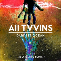 Darkest Ocean (Alex Metric Remix)
