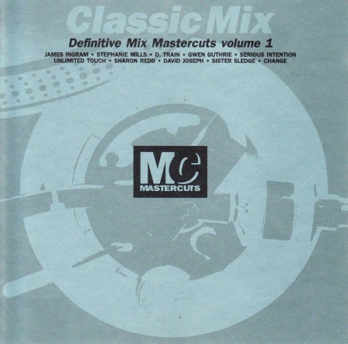 Classic Mix: Definitive Mix Mastercuts, Volume 1