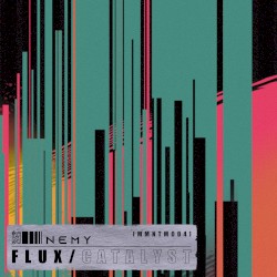 Flux / Catalyst