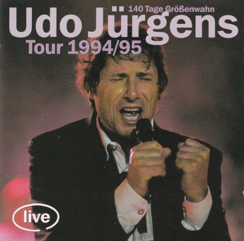 Udo Jürgens Tour 1994/95 - 140 Tage Größenwahn