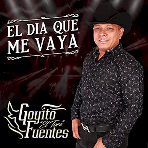 El dia que me vaya