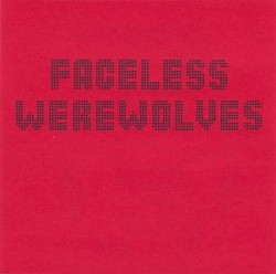 Faceless Werewolves