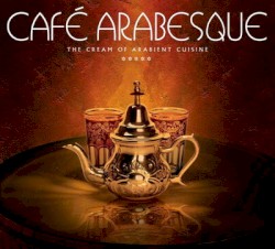 Café Arabesque: The Cream of Arabient Cuisine