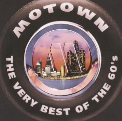 Motown - The Very Best of the 60's