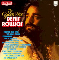 The Golden Voice Of Demis Roussos